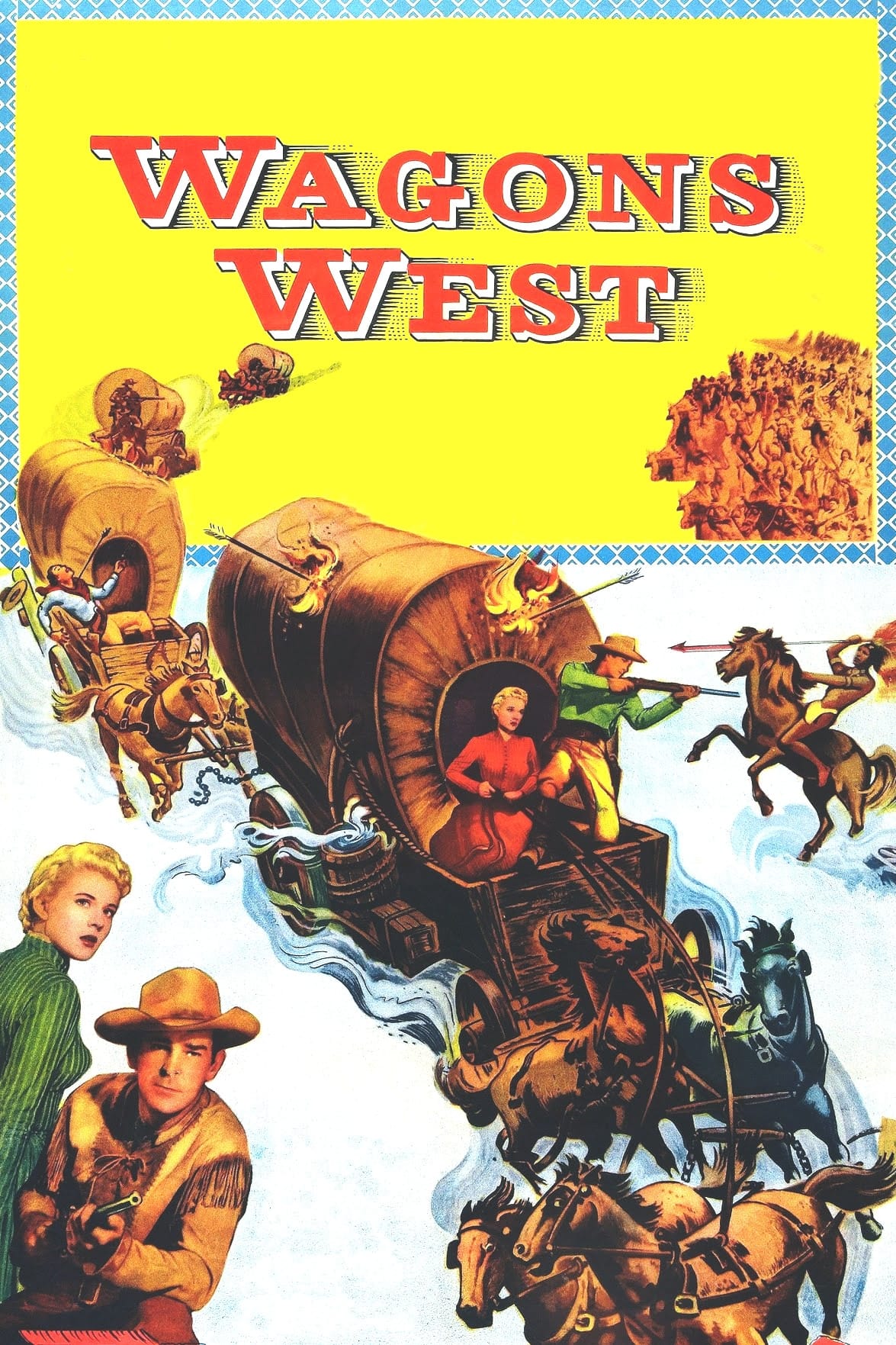 Wagons West (1952) смотреть бесплатно онлайн в хорошем качестве