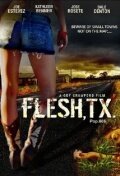 Flesh, TX (2009)