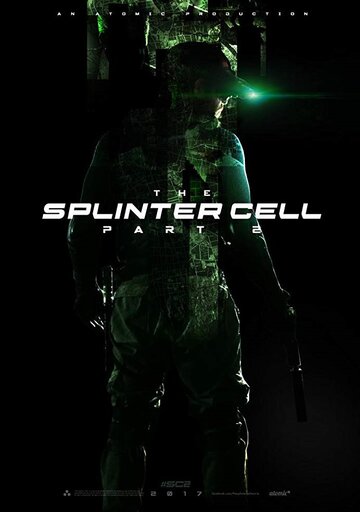 The Splinter Cell: Part 2 (2017)